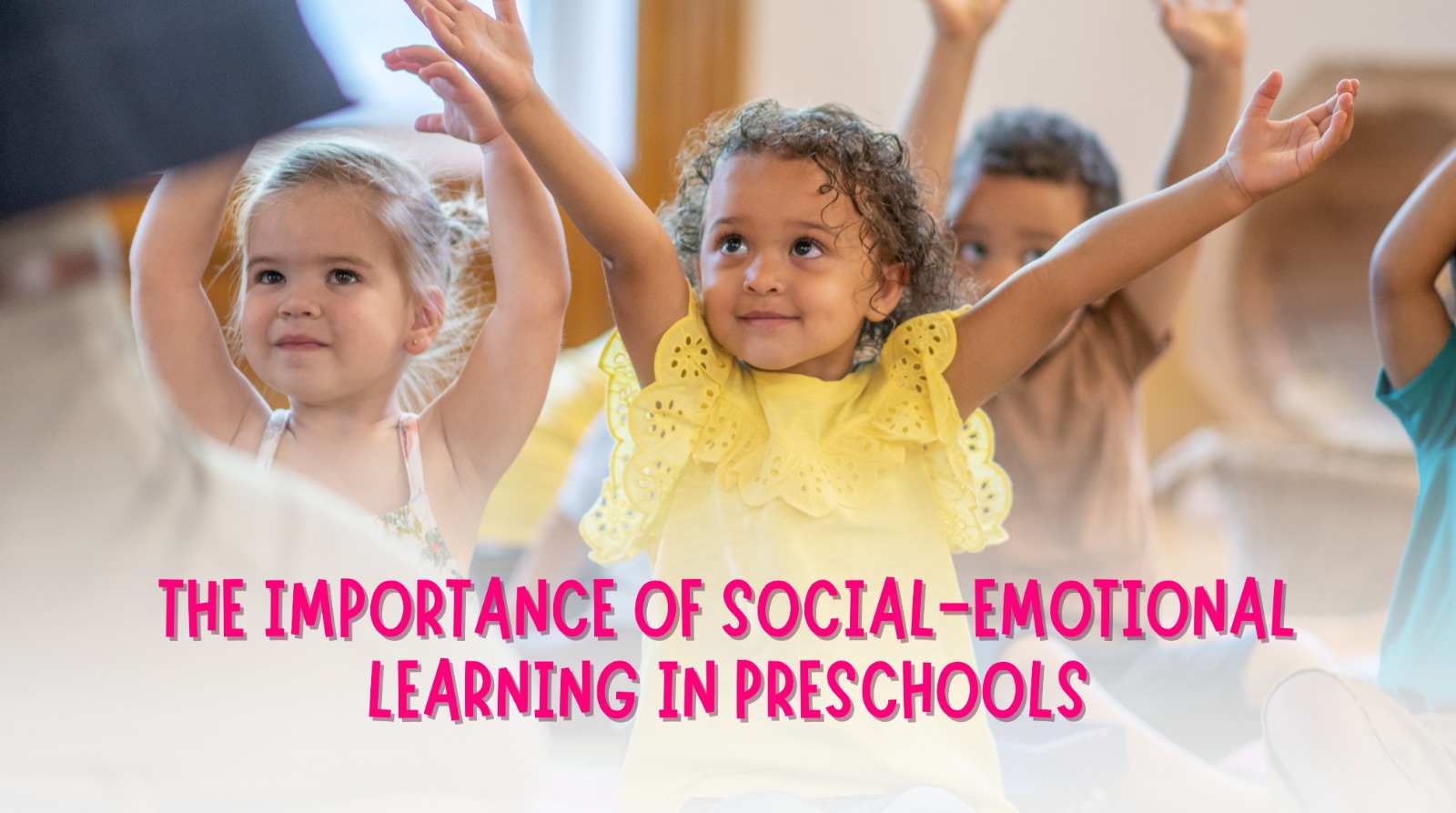 Social emotional learning in preschools